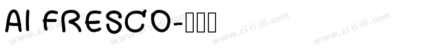 AI FRESCO字体转换